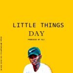 Little Things by Day