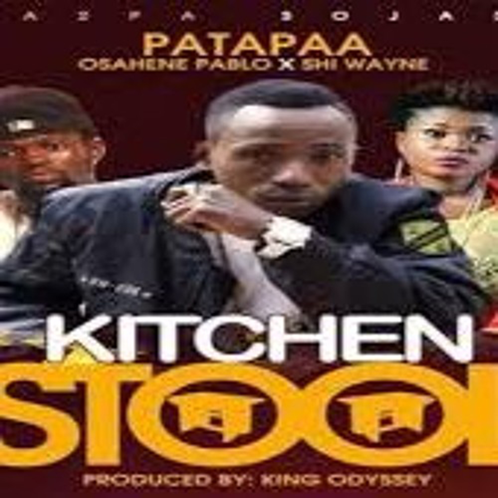 Kitchen Stool by Patapaa feat. Osahene Pablo & Shi Wayne