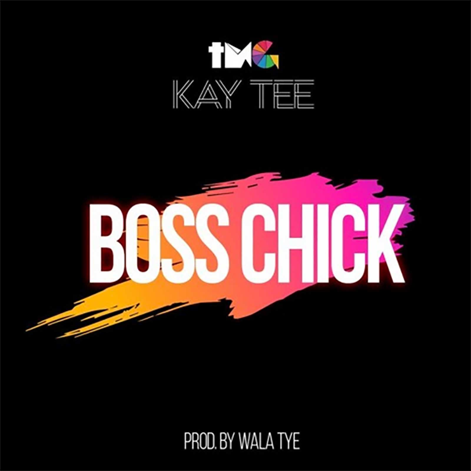 Boss Chick by Kay Tee