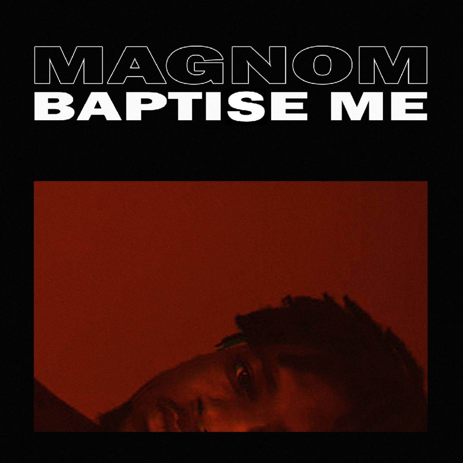 Baptise Me by Magnom