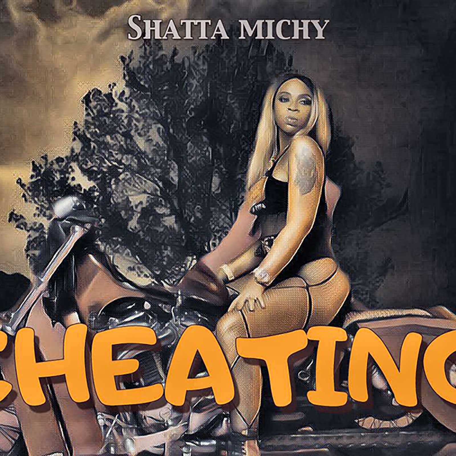 Cheating by Shatta Michy