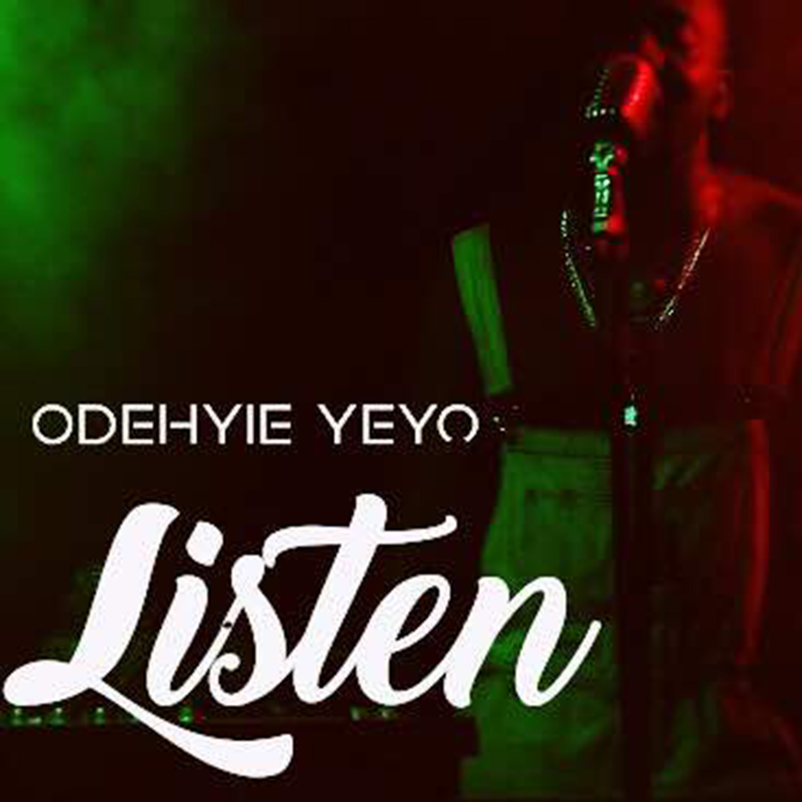 Listen by Odehyie Yeyo