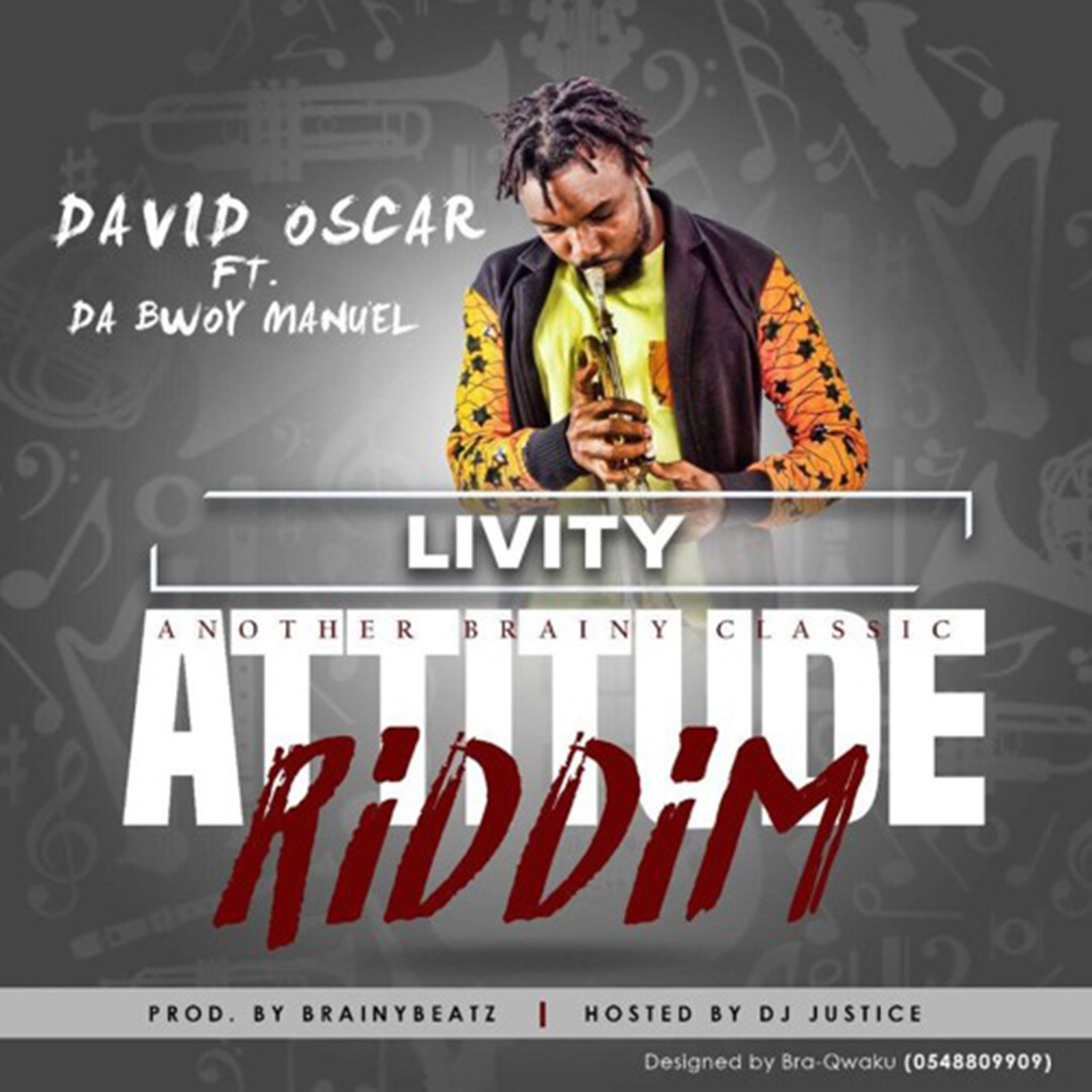 Livity (Attitude Riddim) by David Oscar feat. Da Bwoy Manuel
