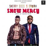 Show Mercy by Sherry Boss feat. Enwaii