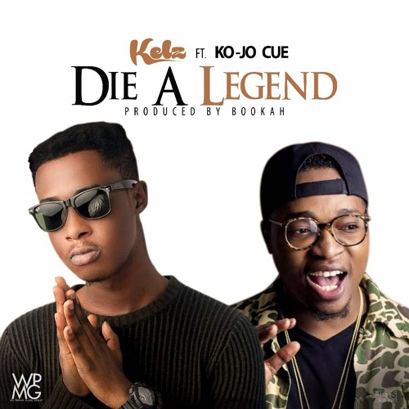 Die A Legend by Kelz feat. Ko-Jo Cue