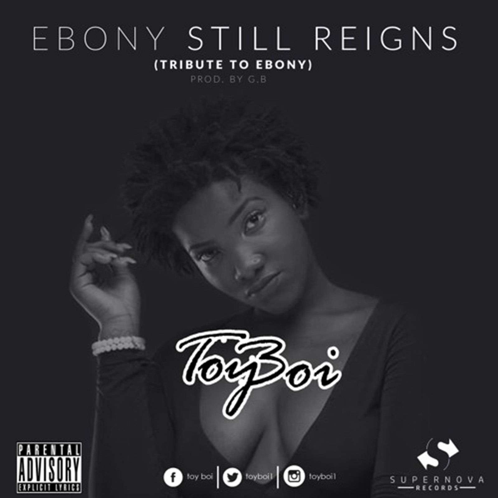 Ebony Still Reigns (Tribute To Ebony) by Toy Boi