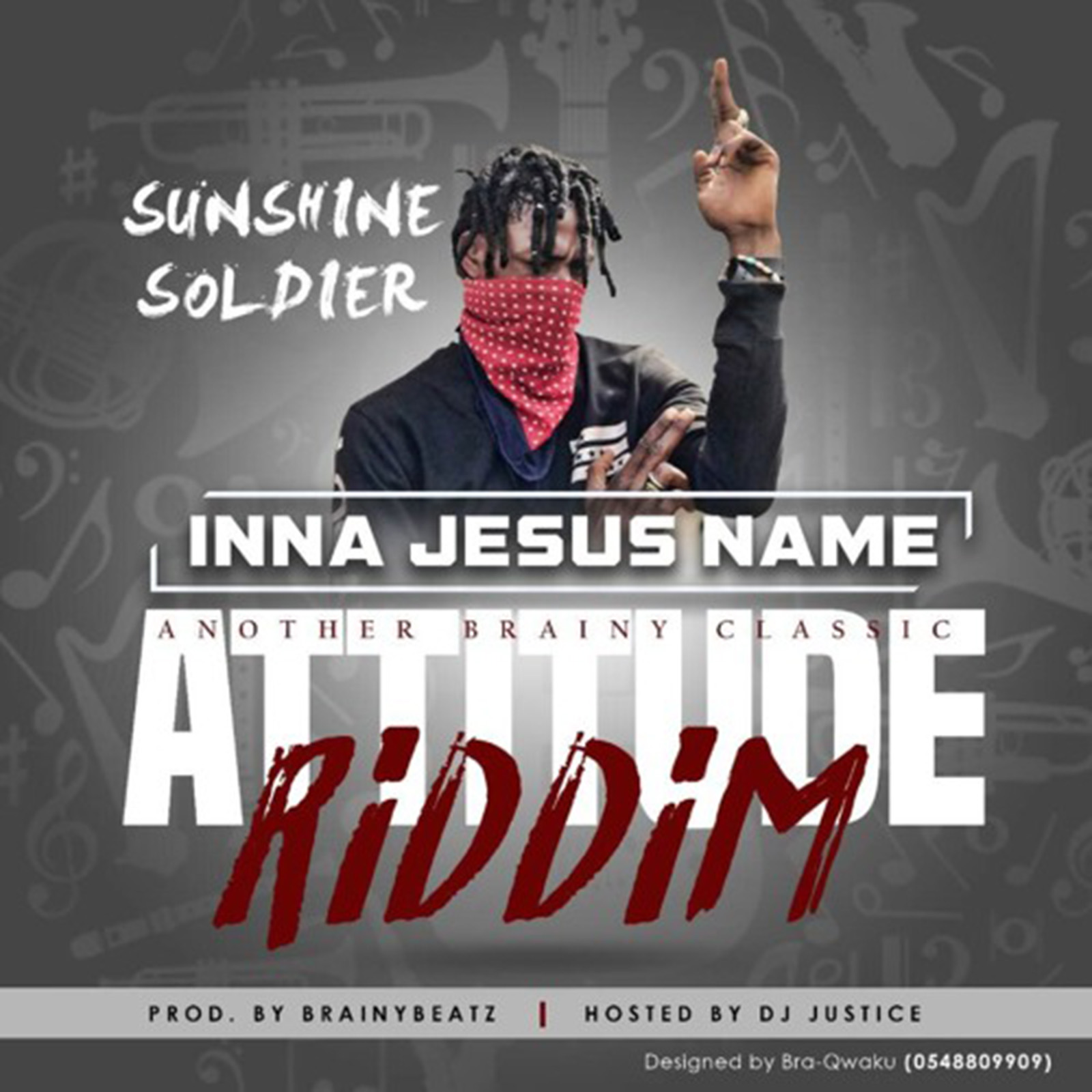 Inna Jesus Name (Attitude Riddim) by Sunshine Soldier