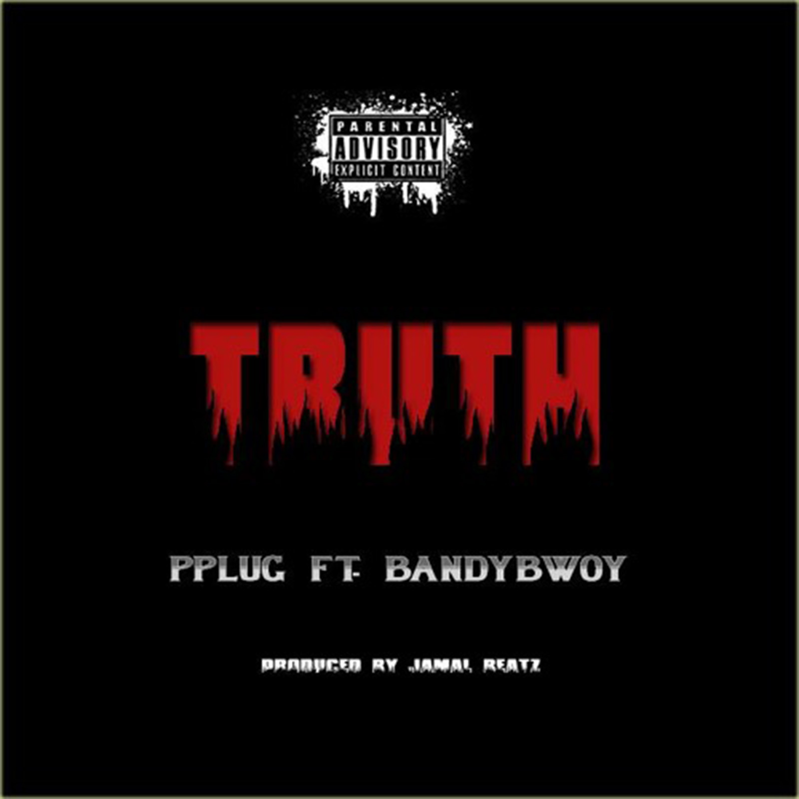 Truth by Pplug feat. BandyBwoy