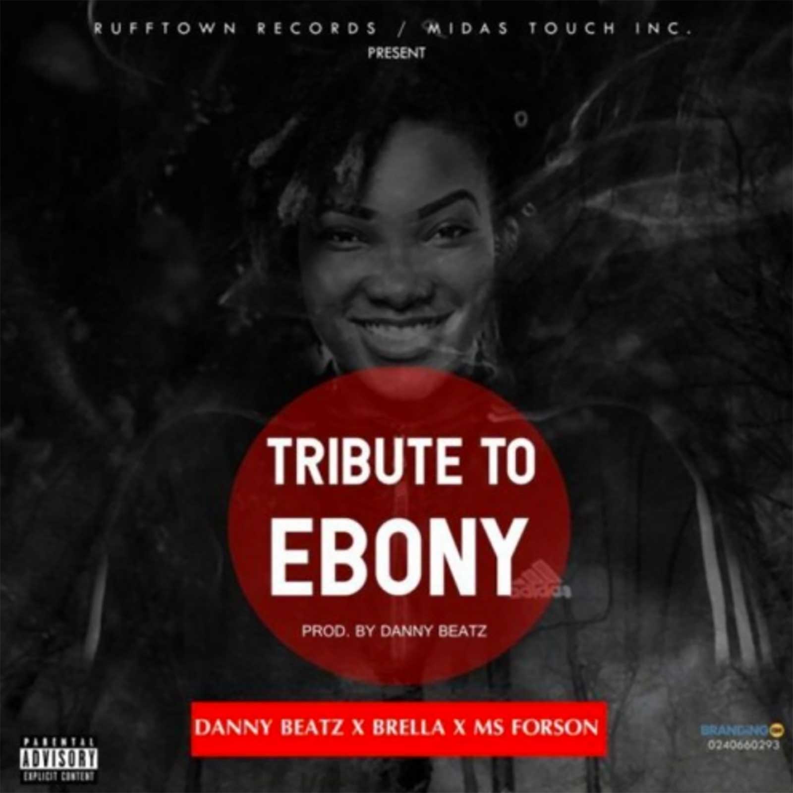 Tribute To Ebony Reigns by Danny Beatz, Brella & Ms Forson
