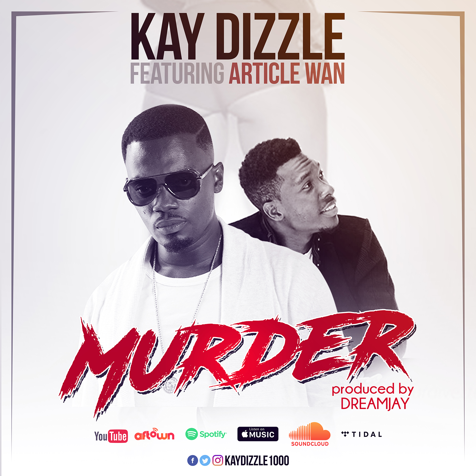 Murder by Kay-Dizzle feat. Article Wan
