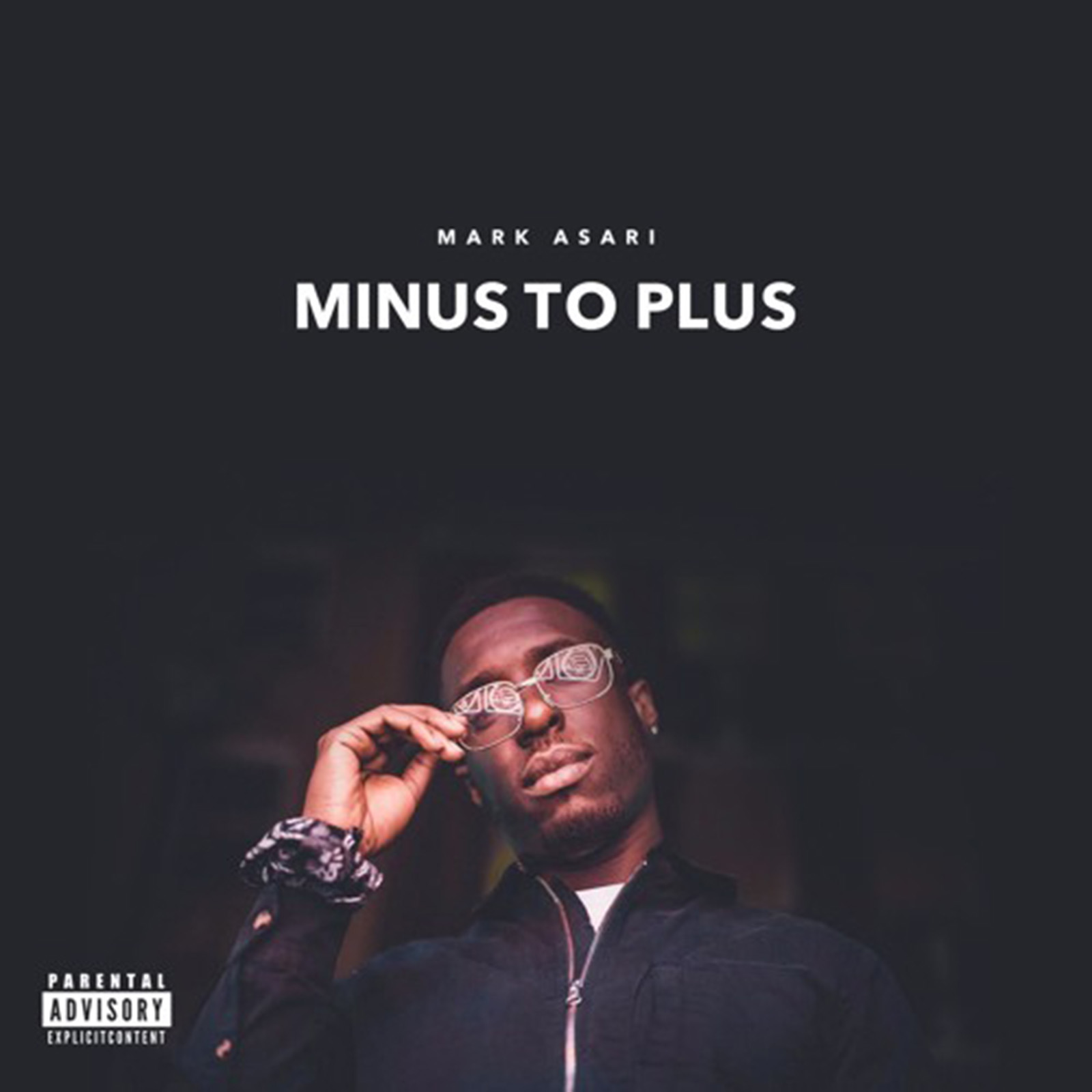 Minus To Plus EP by Mark Asari