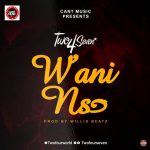 Wani Nso by Two4Seven