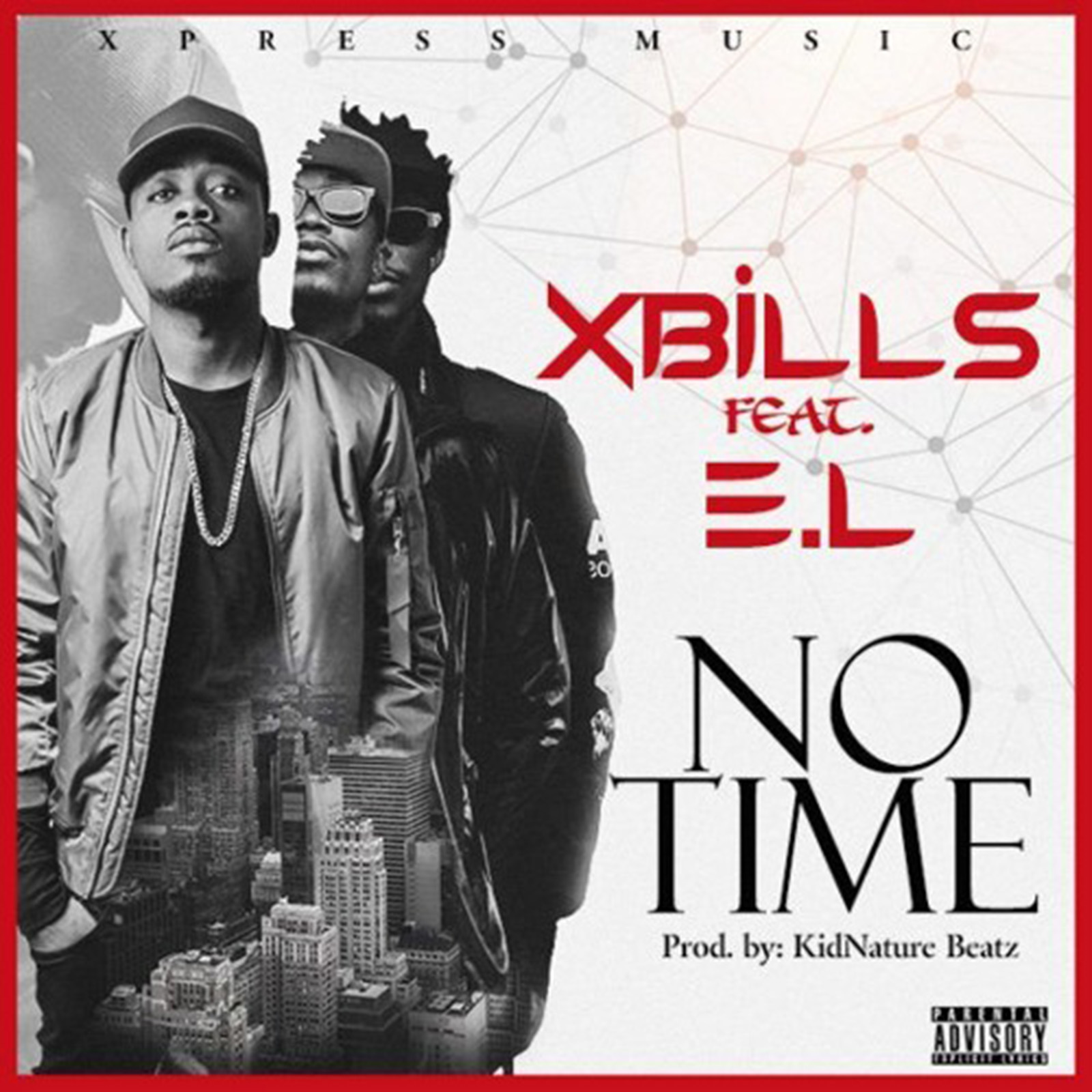 No Time by Xbills feat. E.L