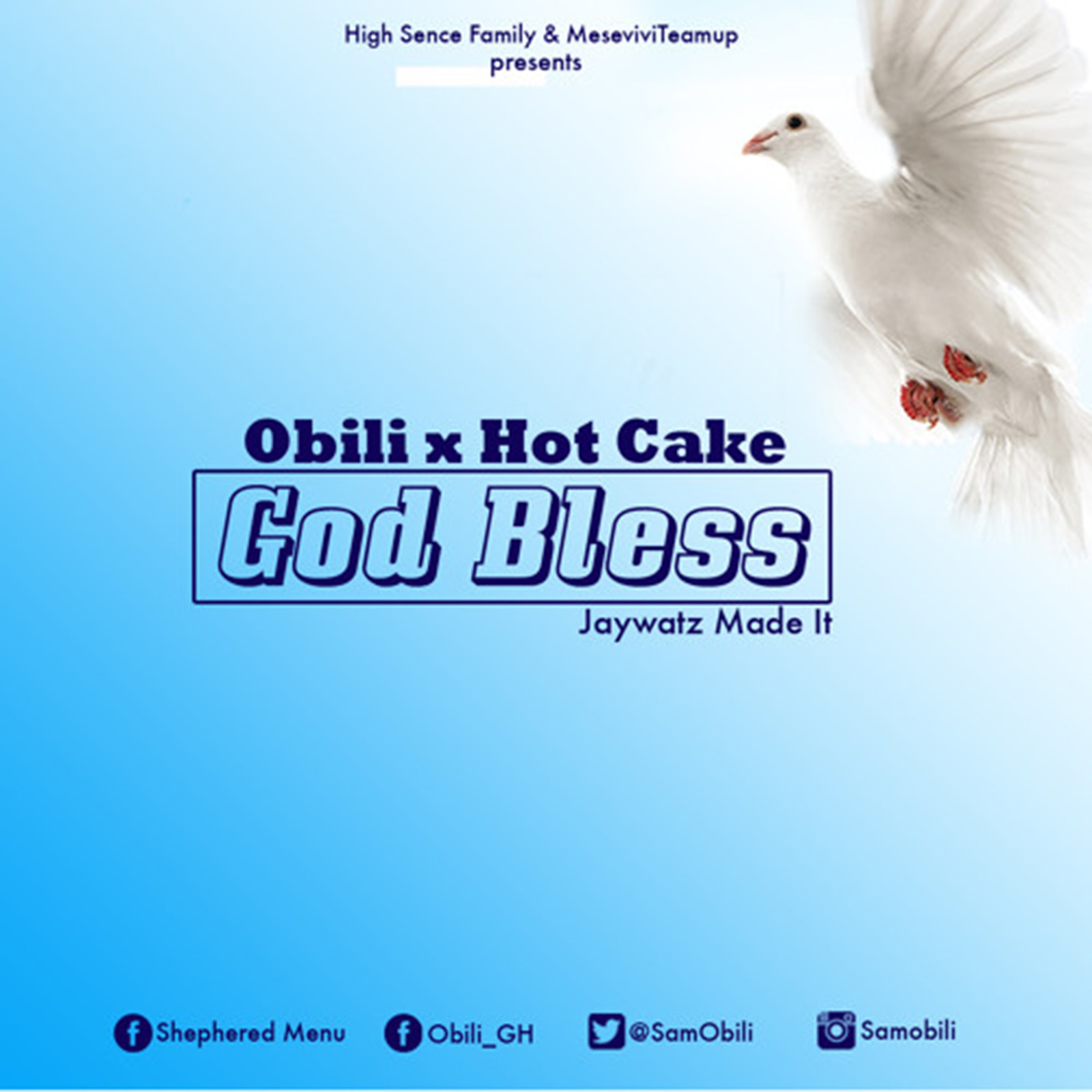 God Bless by Obili & Hot Cake