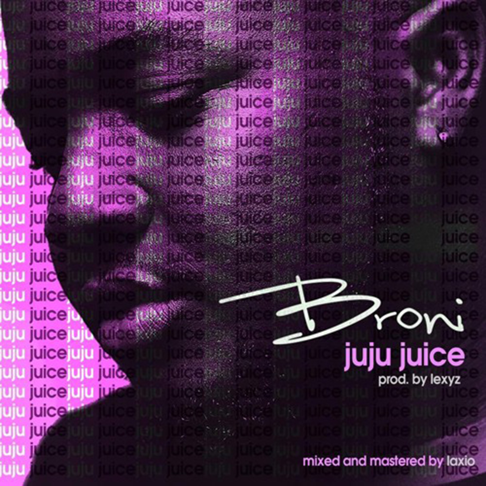 Juju Juice by Broni
