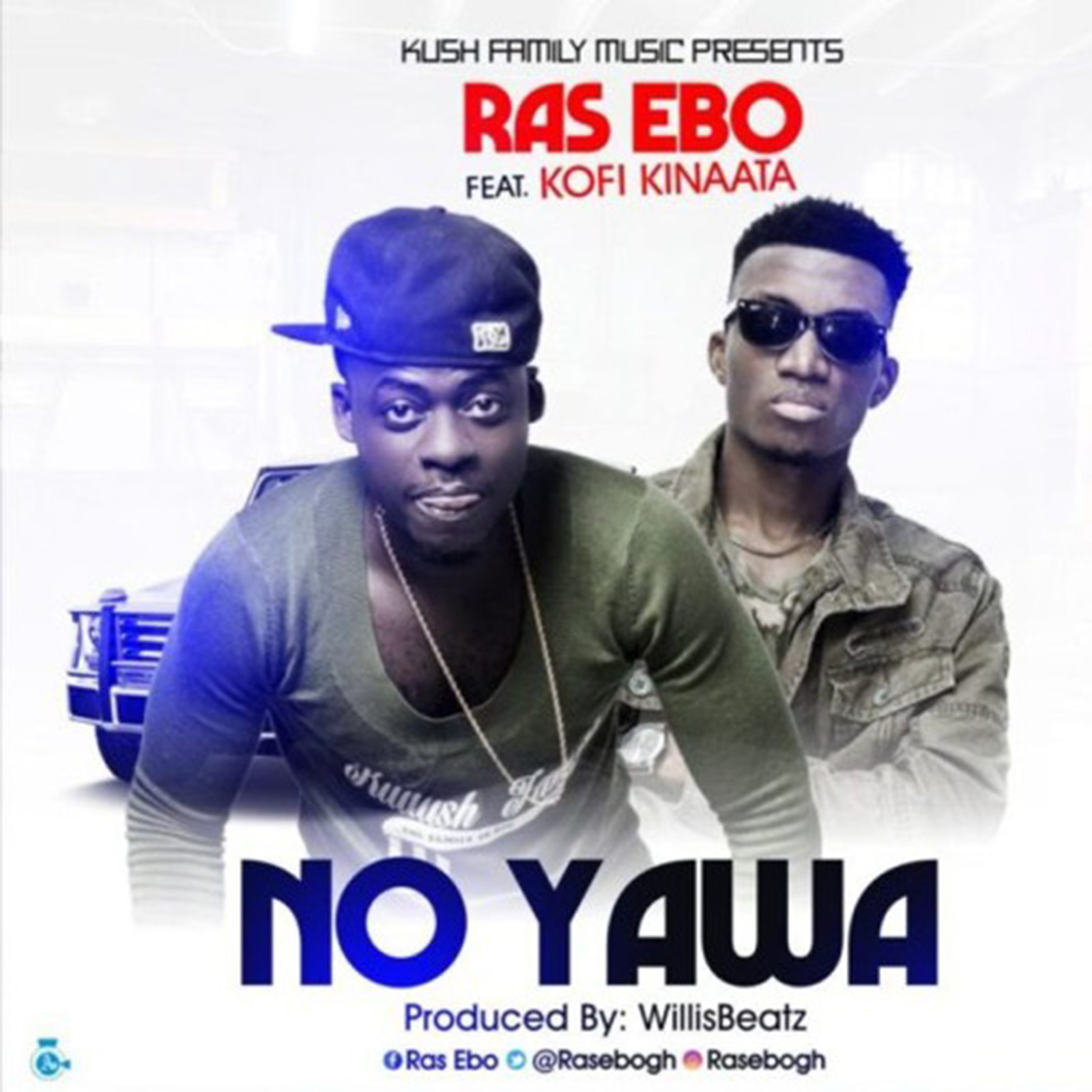 No Yawa by Ras Bobo feat. Kofi Kinaata