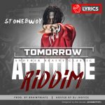 Tomorrow (Attitude Riddim) by Stonebwoy