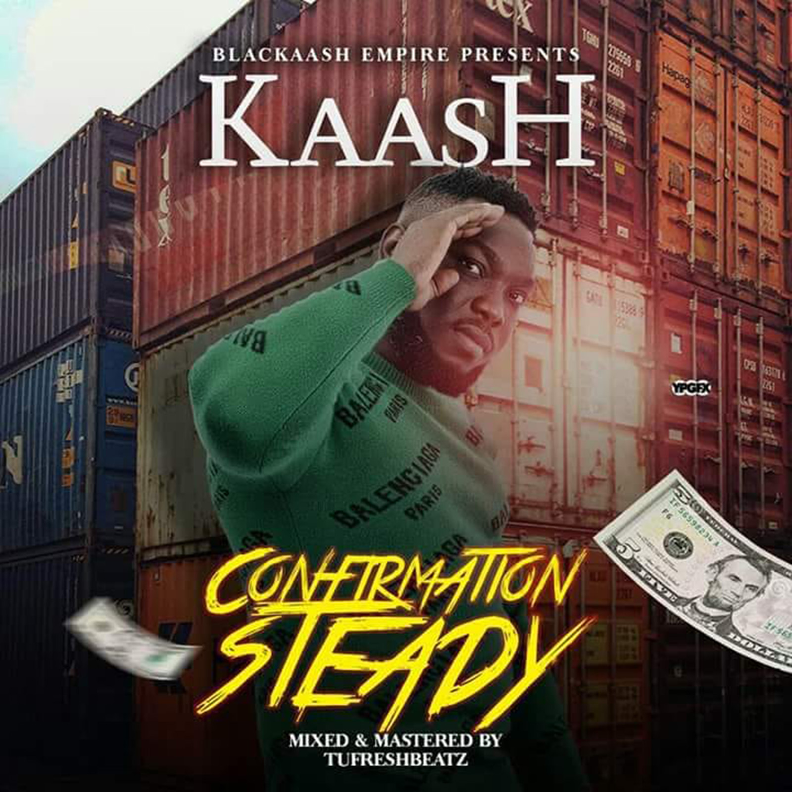 Confirmation Steady by Kaash