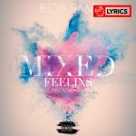 Lyrics: Mixed Feelins by BoiiSam