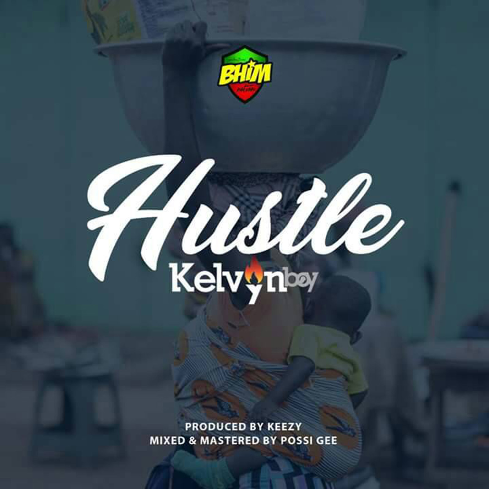 Hustle by Kelvyn Boy