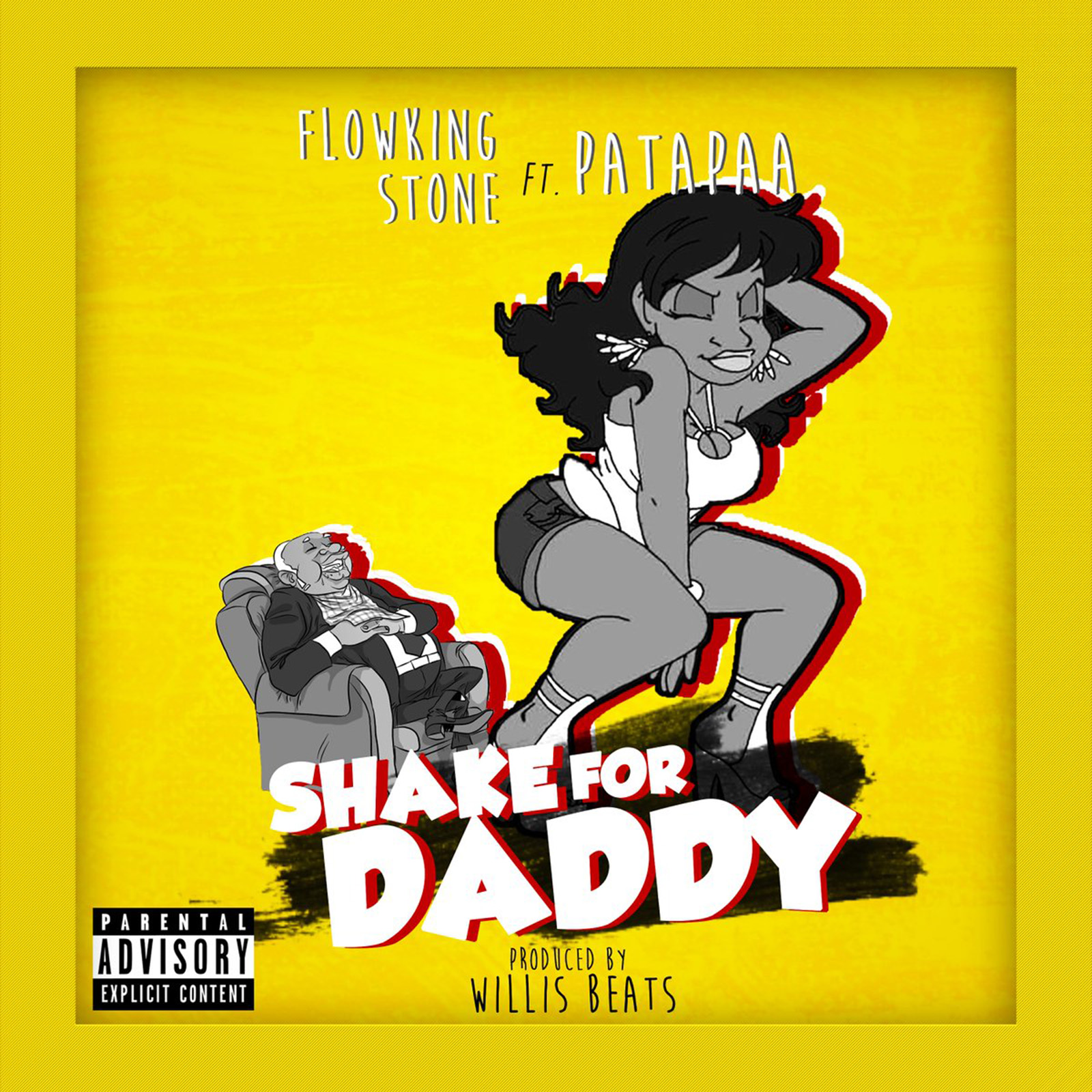 Shake For Daddy by FlowKing Stone feat. Patapaa