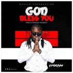 God Bless You by Ephraim