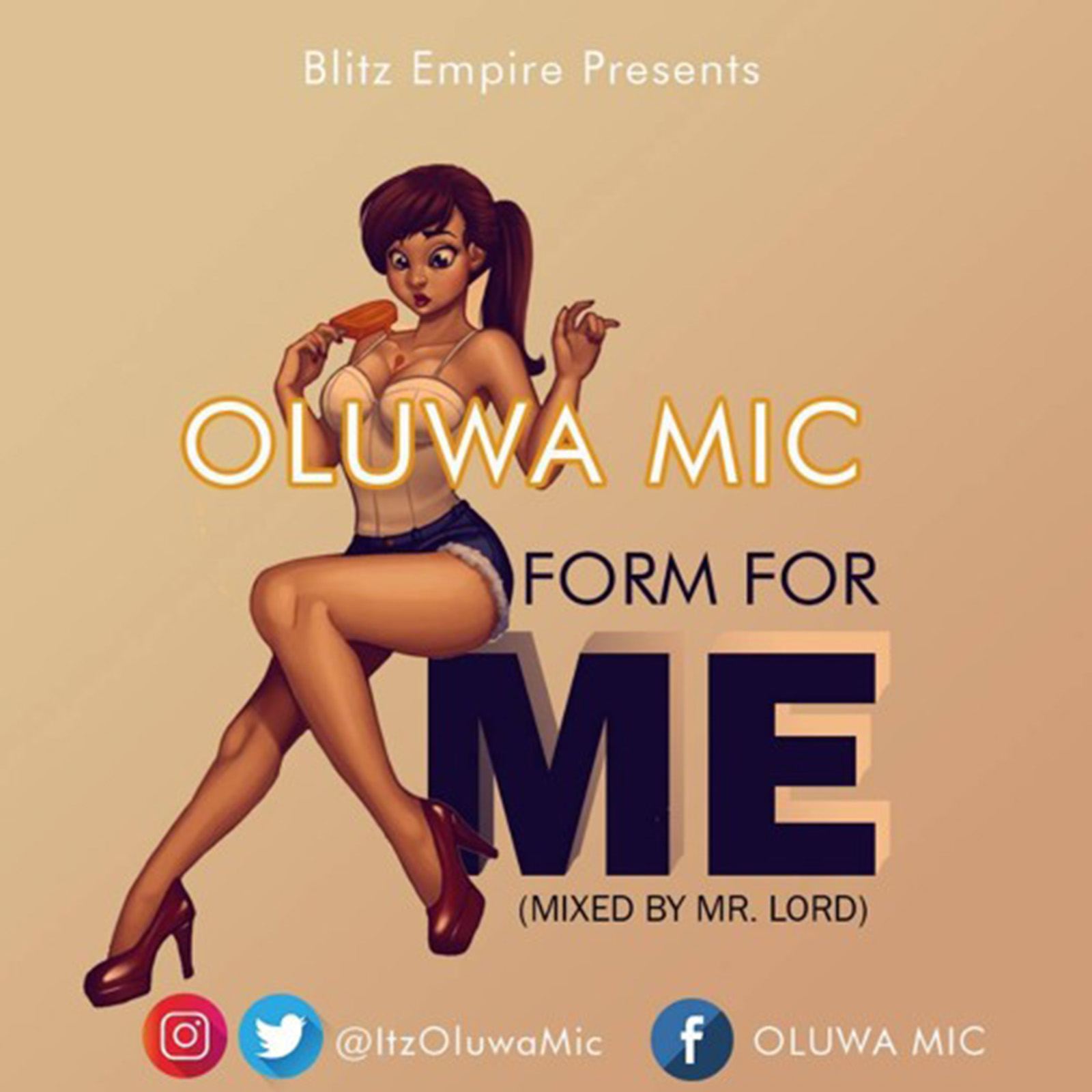 Form For me by Oluwa Mic