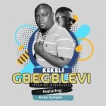 Gbegblevi by Kekeli feat. Koby Symple