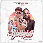 Pi Gidigidi by Charlorson feat. Keche