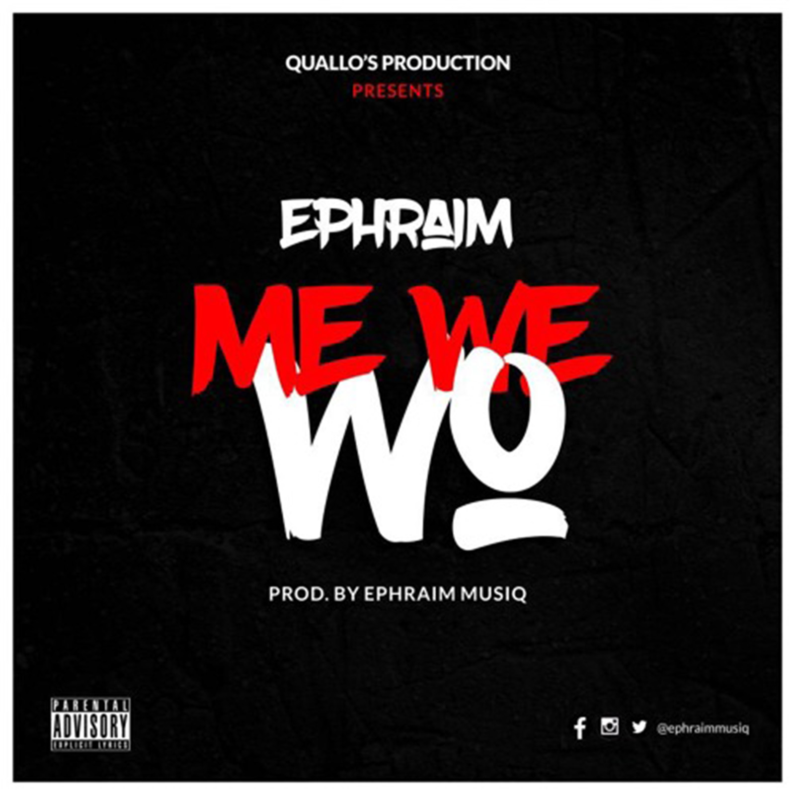 Me We Wo by Ephraim