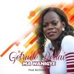 Ma Wanigye by Getrude Bedai