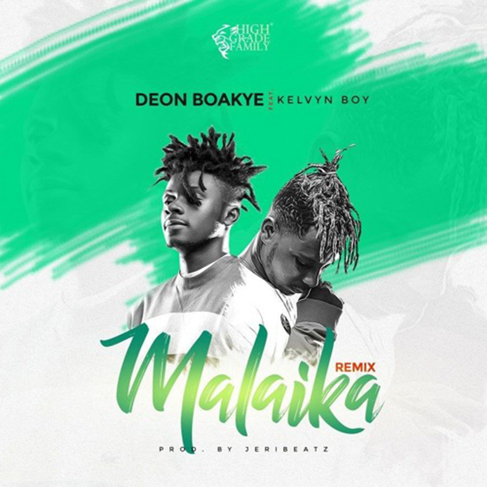 Malaika Remix by Deon Boakye feat. Kelvyn Boy