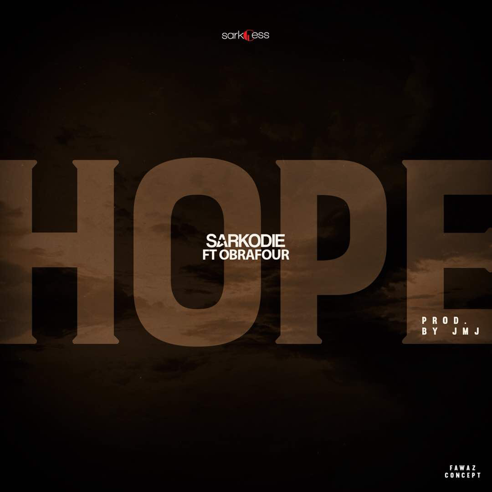Hope(Brighter Day) by Sarkodie feat. Obrafour