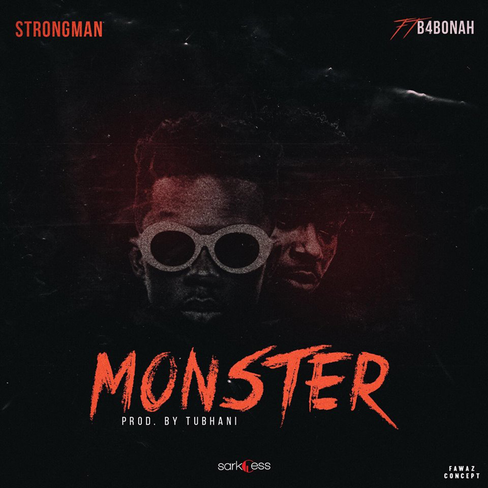 Monster by Strongman Burner feat. B4Bonah