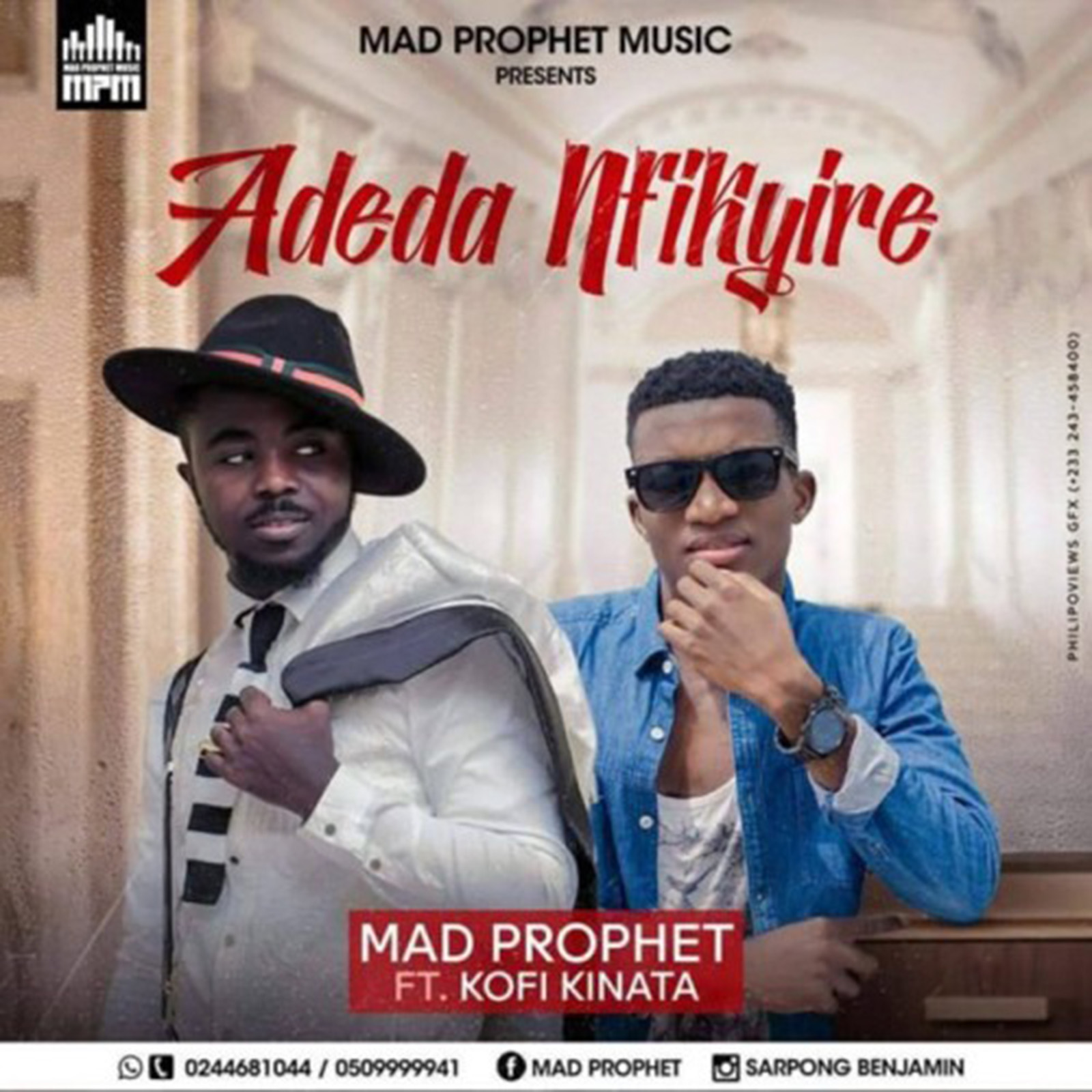 Adeda Nfikyire by Mad Prophet feat. Kofi Kinaata