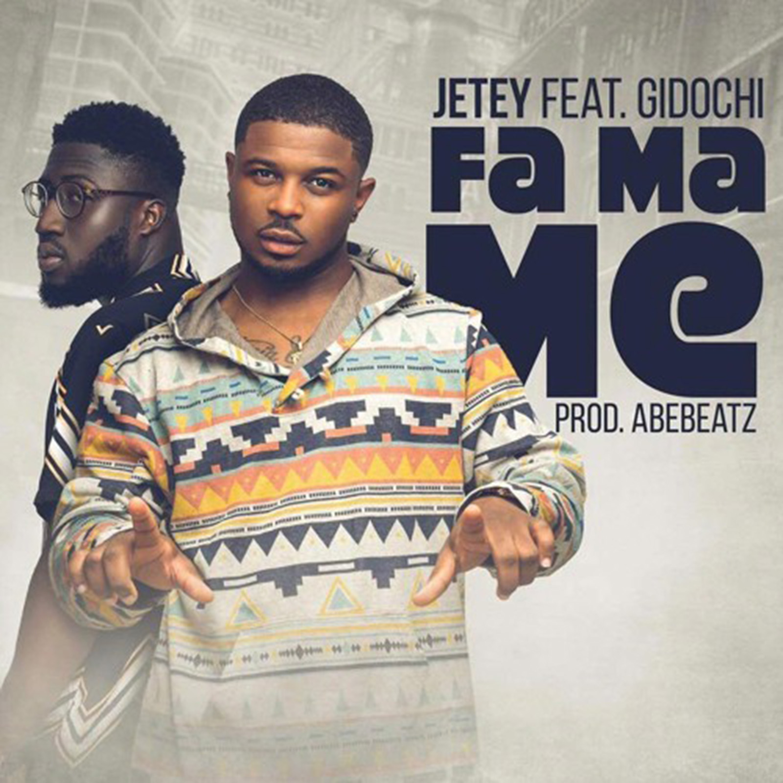 Fa Ma Me by Jetey feat. Gidochi