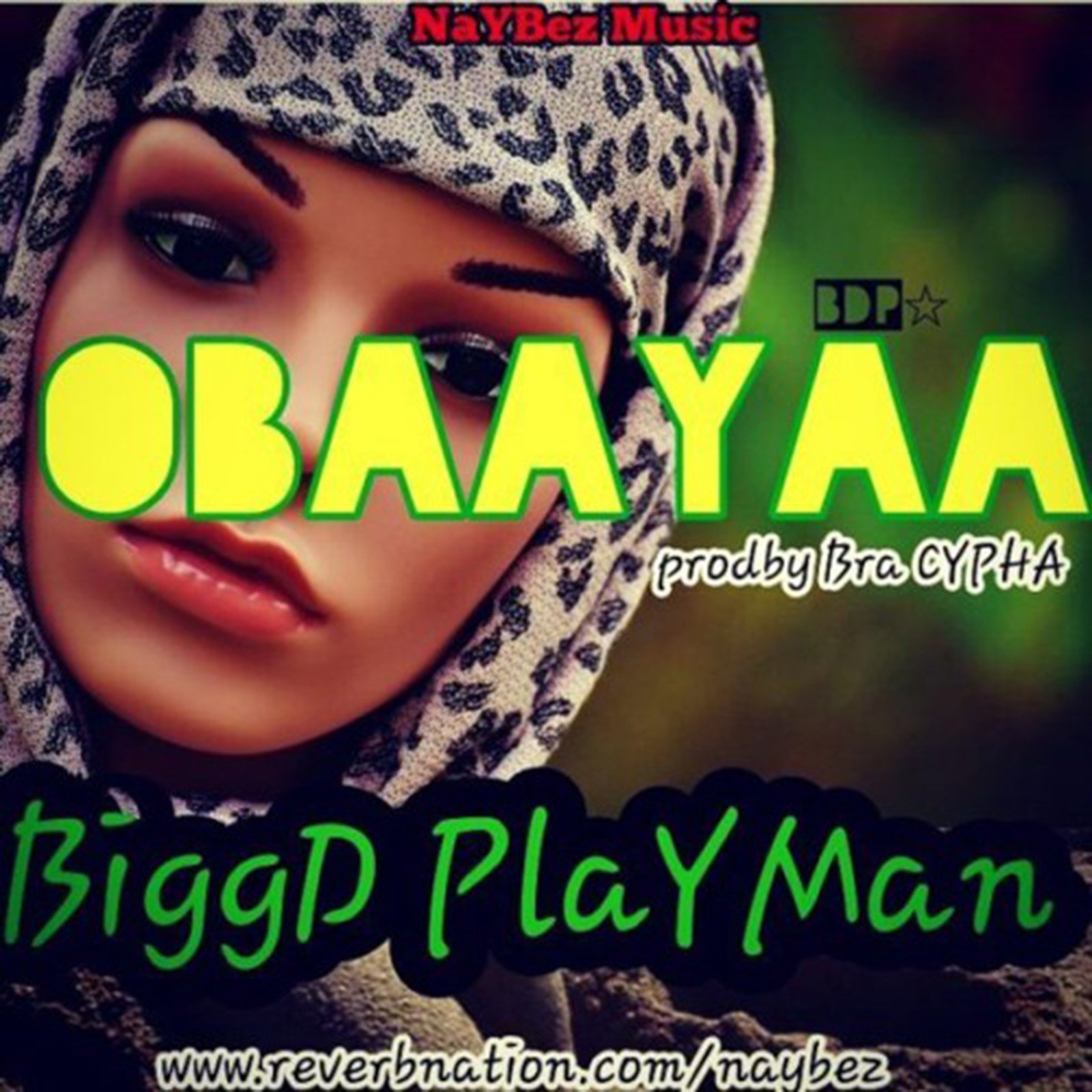 Obaa Yaa by Bigg PlayMan