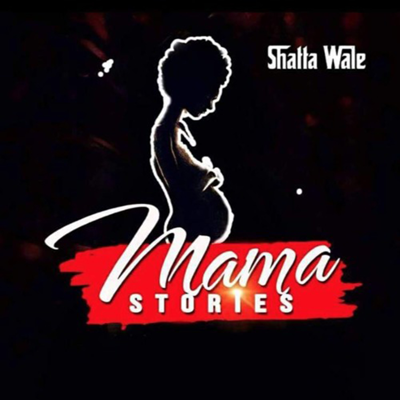Mama Stories by Shatta Wale
