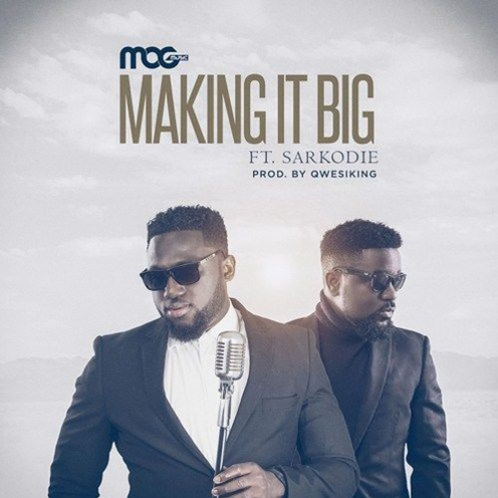 Making It Big by MOG Music feat. Sarkodie