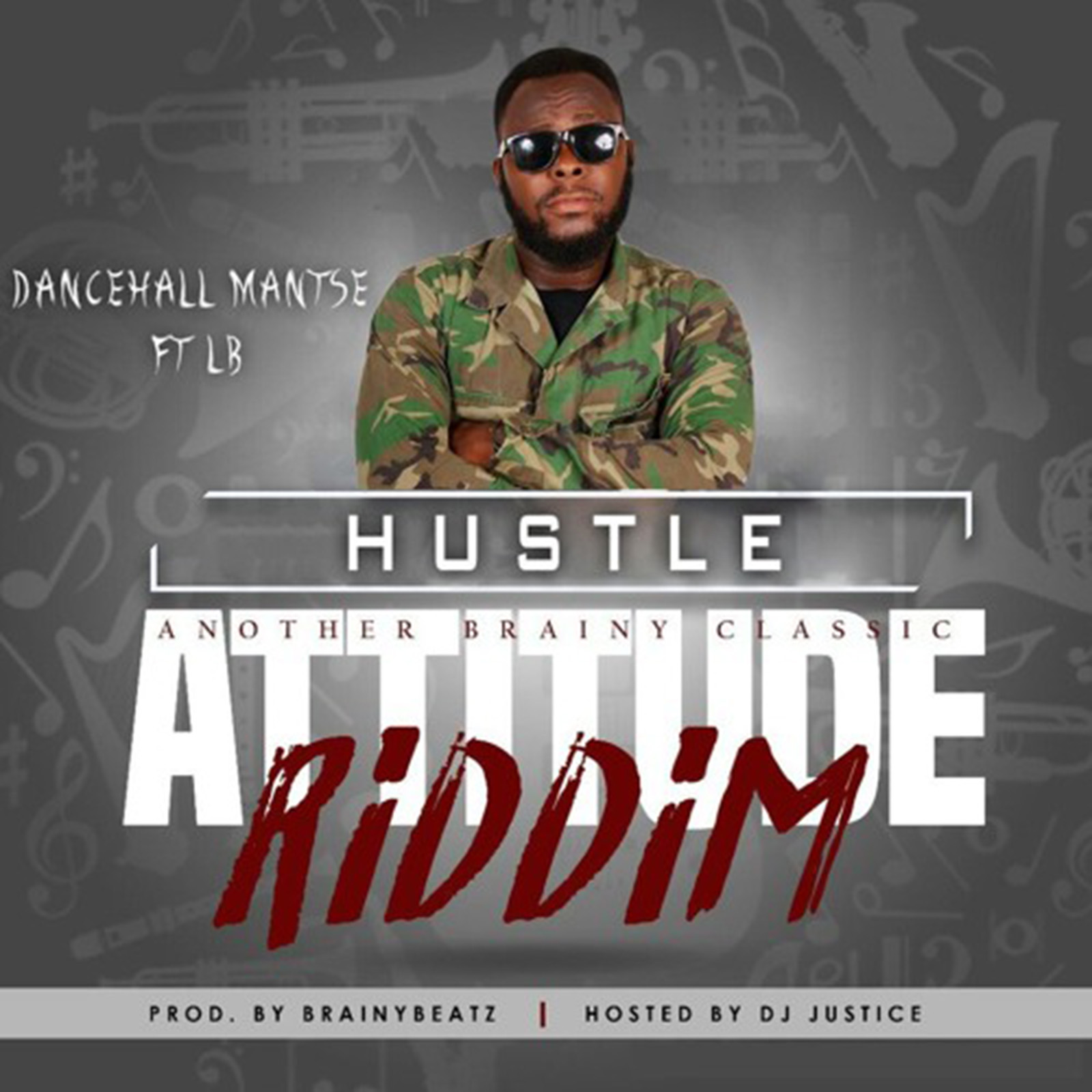 Hustle (Attitude Riddim) by Dancehall Mantse feat. LB