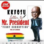 Letter 2 President by K.K. Fosu