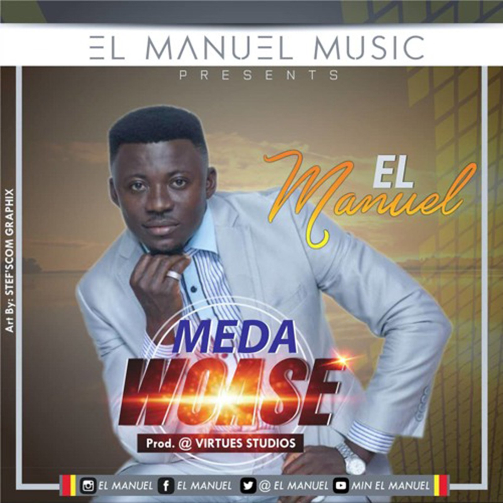 Meda Woase by EL Manuel