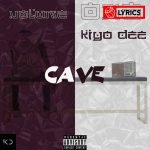 Lyrics: Cave by Kiyo Dee