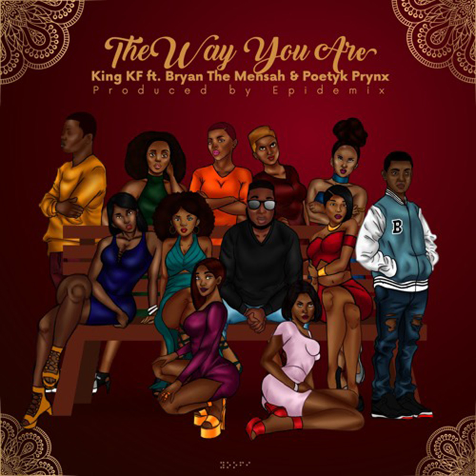 The Way You Are by King KF feat. BRYAN THE MENSAH & Poetyk Prynx
