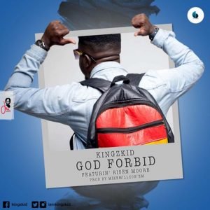 God Forbid by KingzKid feat. Risen Moore