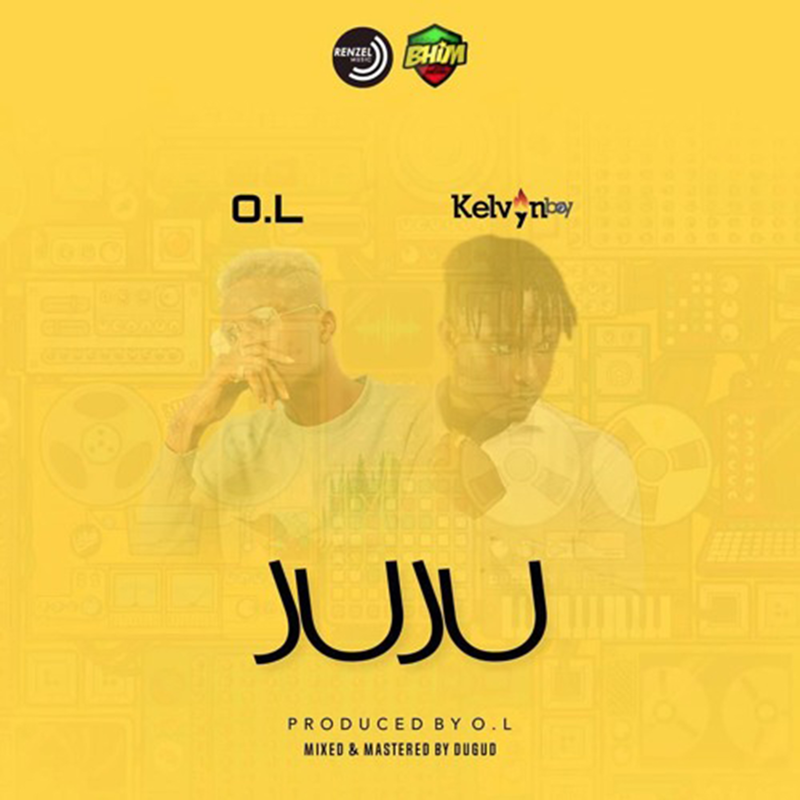 Juju by O.L feat. Kelvynboy