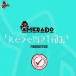 Redemption Freestyle by Amerado