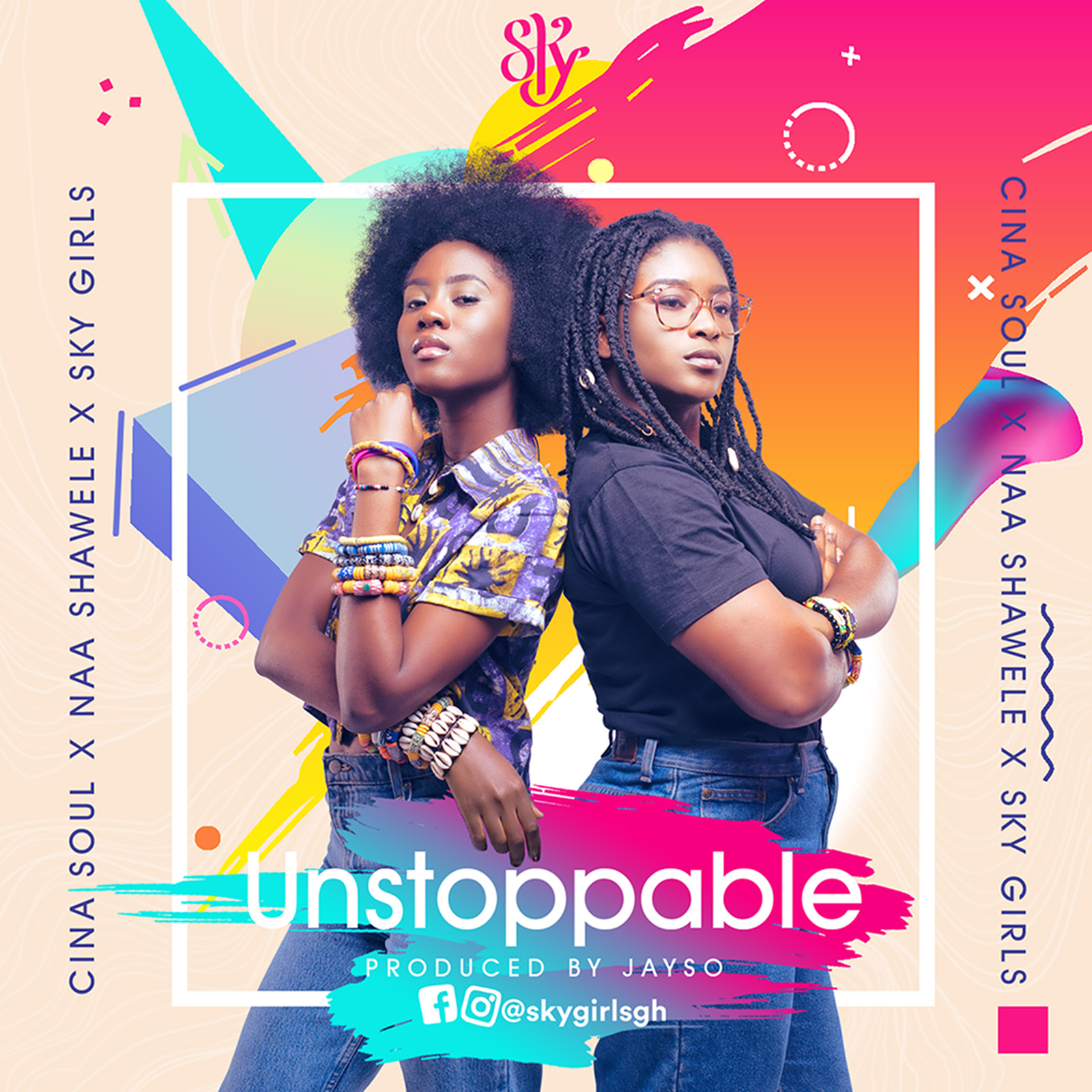 Unstoppable by Cina Soul feat. Naa Shaawele & the SKY Girls