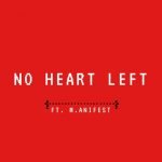 No Heart Left by Paapa feat. M.anifest