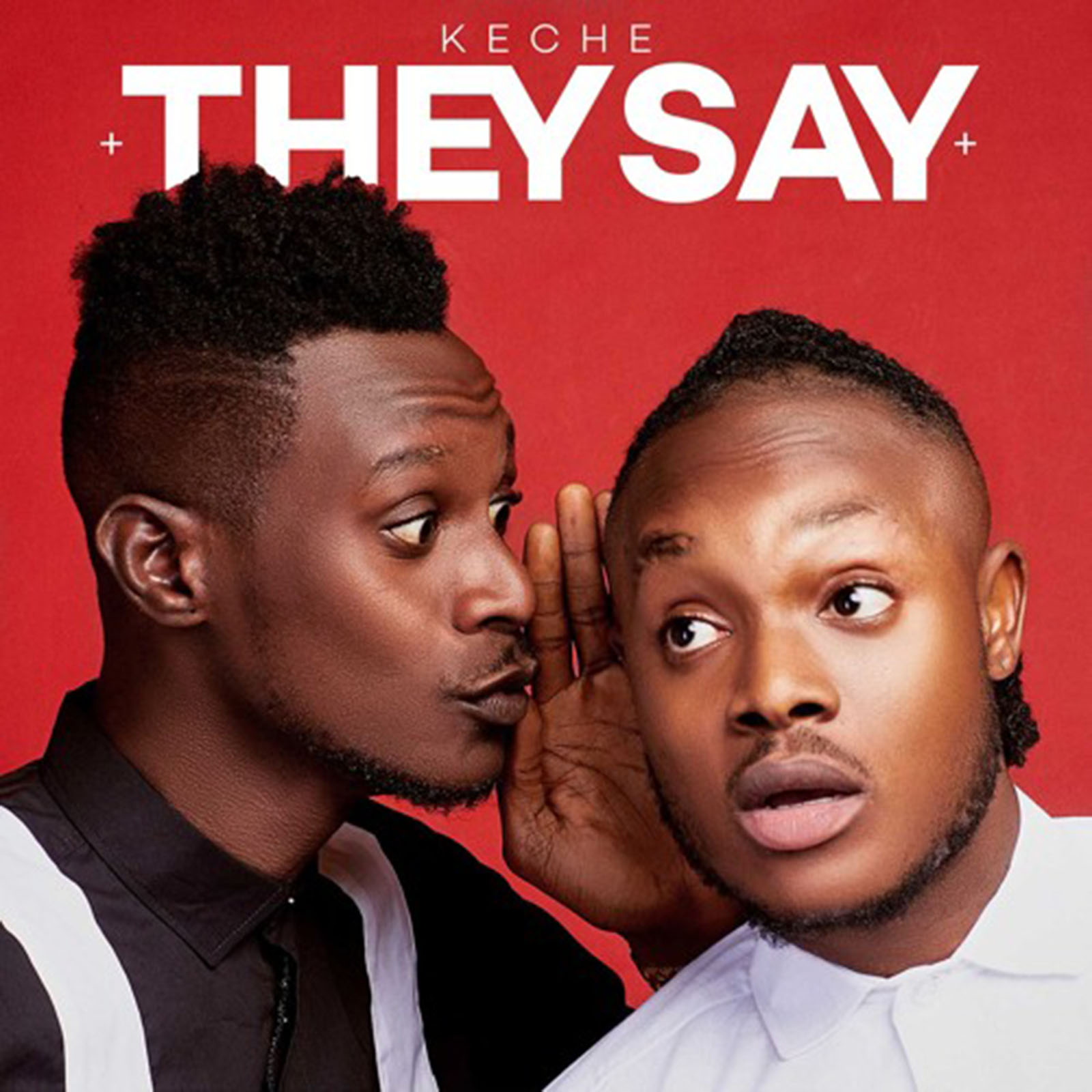 They Say by Keche